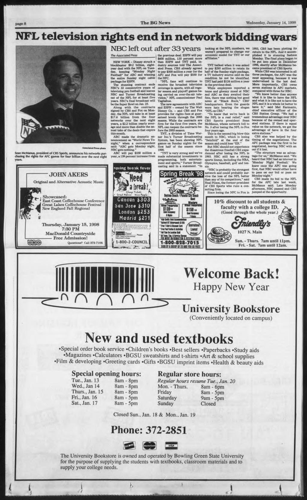 page 8 The BG News Wednesday, January 14, 1998 NFL televson rghts end n network bddng wars AmdaUJ Pra pk«.
