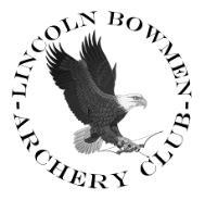 CLUB NEWS THE NEWSLETTER OF THE LINCOLN BOWMEN CELEBRATING OVER 60 YEARS DEDICATED TO THE SPORT OF ARCHERY www.lincolnbowmen.org. August, 2014 Mark your Calendar!
