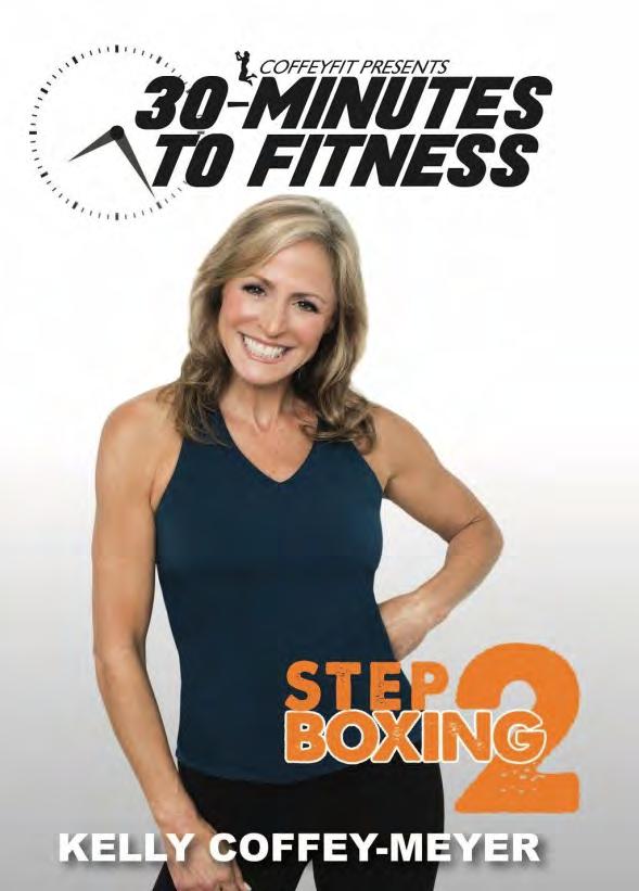 30 MINUTES TO FITNESS: STEP BOXING 2 WITH KELLY COFFEY-MEYER 2/26/2019 $19.