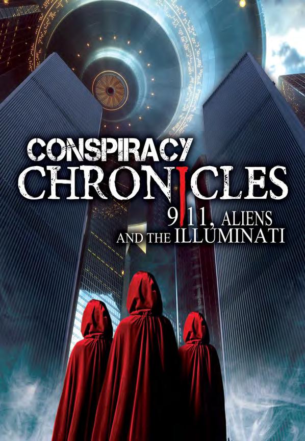 CONSPIRACY CHRONICLES: 9/11, ALIENS, AND THE ILLUMNATI 2/5/2019 $19.