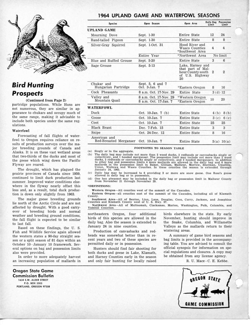 1964 UPLAND GAME AND WATERFOWL SEASONS Daily Bag Possession Limit Limit Hood River and Wasco Counties *Southwest Area *Northwest Area Bird Hunting Prospects (Continued from Page 2) partridge