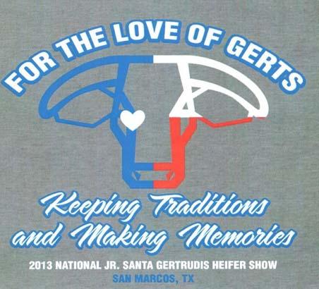 7 It s Time to Start thinking about the National Jr. Santa Gertrudis Heifer Show! The show will be held this year in San Marcos, TX on June 17 21, 2013.