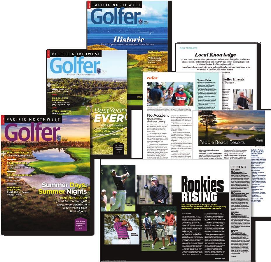The largest circulation in the Northwest Among golf publications, Pacific Northwest Golfer has a higher