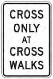 The 2 way crossing sign alerts drivers of pedestrians and bicyclists from either side of crosswalk.