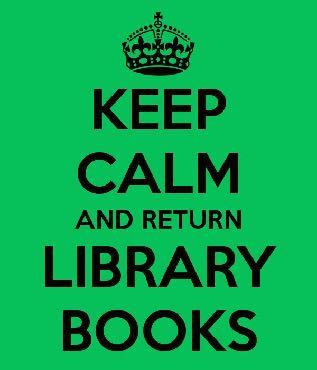 All library books need returned to the library ASAP!