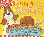 On Top of Spaghetti by Paul Brett Johnson In an adaptation of the original parody, the hound
