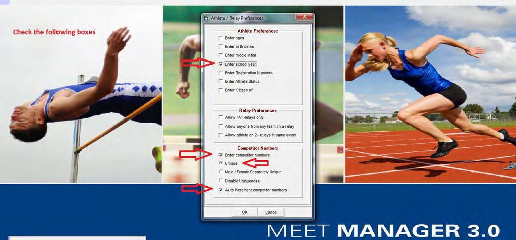 5. Click Set Up Choose Athlete/Relay Preferences (Figure 4) a. Check the following boxes (Figure 5) 1. Enter School Year 2.