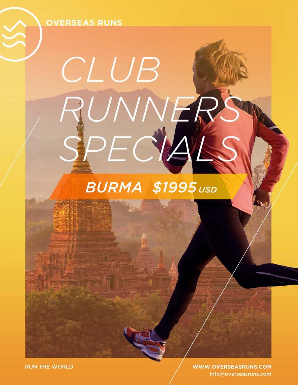 Overseas Runs provides an array of adventures overseas to whet the appetite for any runners dream, whether following the trails through Temples sites in exotic locations in Burma or Cambodia to