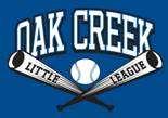 2016 Oak Creek Little League Local Rules 2017 LOCAL RULES It is the responsibility of each Team Manager to read and understand OCLL s Local Rules and Little