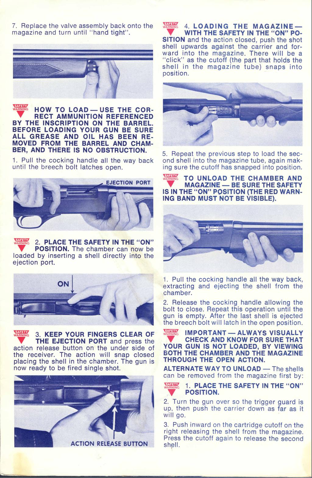 7. Replace the valve assembly back onto the magazine and turn until "hand tight". l"' HOW TO LOAD - USE THE COR- T RECT AMMUNITION REFERENCED BY THE INSCRIPTION ON THE BARREL.