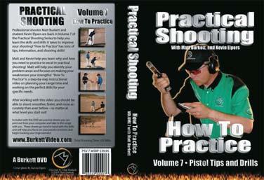 6 Practical Shooting - The AR-15 Matt Burkett and Kevin Elpers are back in Volume 4 of the Practical Shooting Series to help you learn to shoot more quickly and accurately.