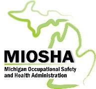 Health Administration (MIOSHA) Michigan Department of Licensing and
