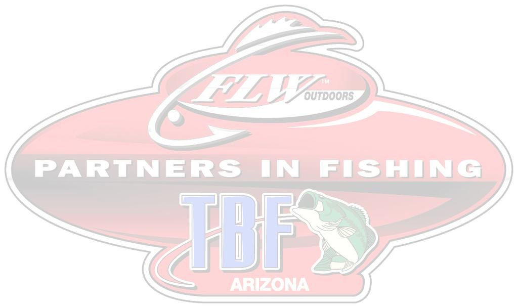 THE BASS FEDERATION - ARIZONA TOURNAMENT RULES REVISED 1-18-2017 1. Rule Changes: A. Rules will be reviewed and changed if needed on an annual basis. B. Rules will be finalized and go into effect January 10, 2012 except where noted.
