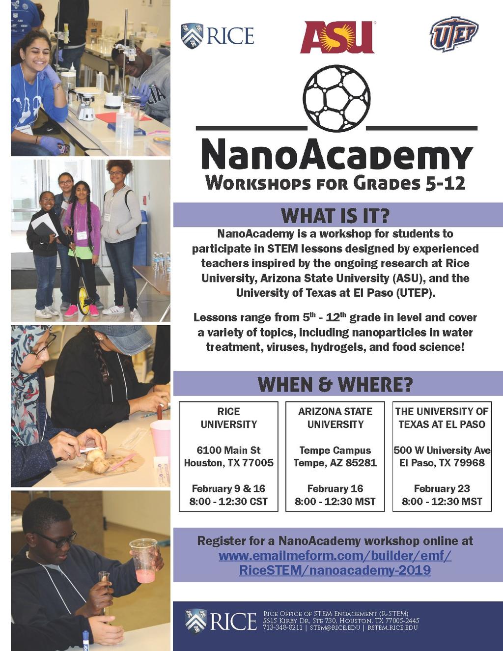 Page 10 STEM Workshops Designed by Teachers Registration is now open for NanoAcademy Spring 2019, free STEM workshops for current (2018-2019) 5 th -12 th grade students.