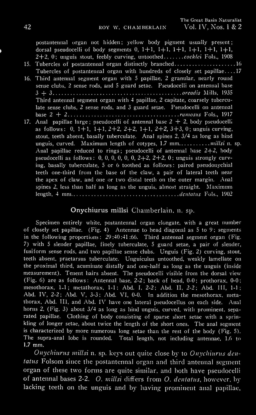 Fols., 1908 15. Tubercles of postantennal organ distinctly branched 16 Tubercles of postantennal organ with hundreds of closely set papillae...!/ 16.