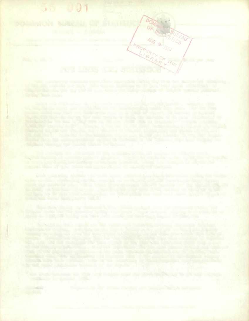 Historkat Ftu (-OPY c DOMNON BUREAU OF STATSTCS At OTTAWA - CANADA P.skad by Atkuyity of Me R. Ho.. C. U. How, M,r.izte,' of Trade oxd Co.sp,uirce Memorandum VOL. 4, NO. 5 MAY, 1954 PRCEs $1.