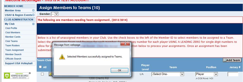 The screen refreshes to only display current club members who have not yet been assigned to a team, with a popup notice that the team assignments were successful.
