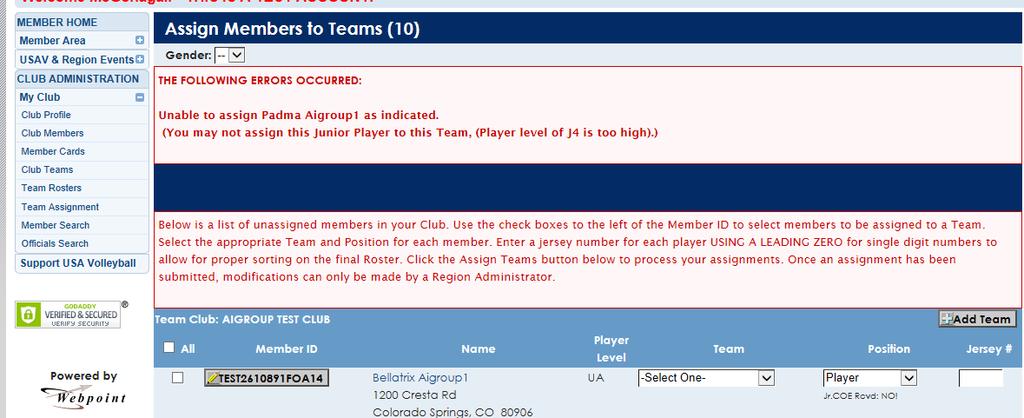 Error example below is trying to add a J4/14s player to a 13s team. You cannot add someone to a team that is too old to play on that team.