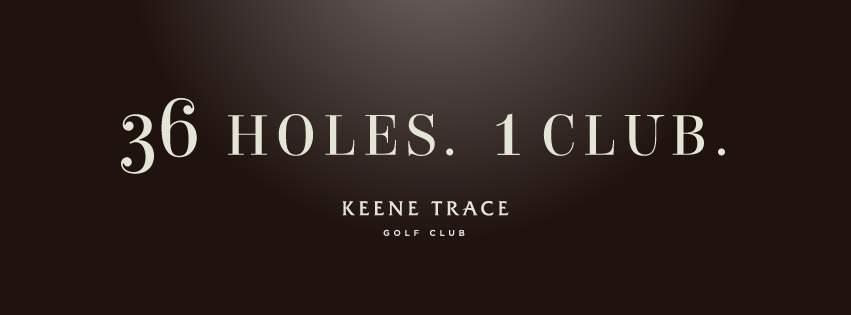 At Keene Trace, we promise our members a superlative club experience.