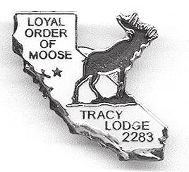 LOYAL ORDER OF MOOSE TRACY LODGE #2283 P.O. Box 1023 Tracy, CA 95378 Return Service Requested Non-Profit Organization U.S. POSTAGE PAID Permit No.
