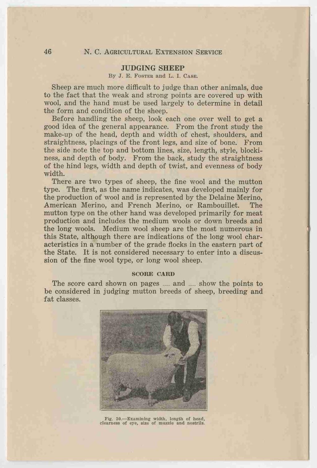 46 N. C. AGRICULTURAL EXTENSION SERVICE JUDGING SHEEP By J. E. FOSTER and L. I. CASE.