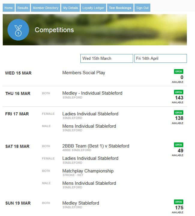 Competitions and Tee Bookings Tee bookings are made by selecting from the competition listing.