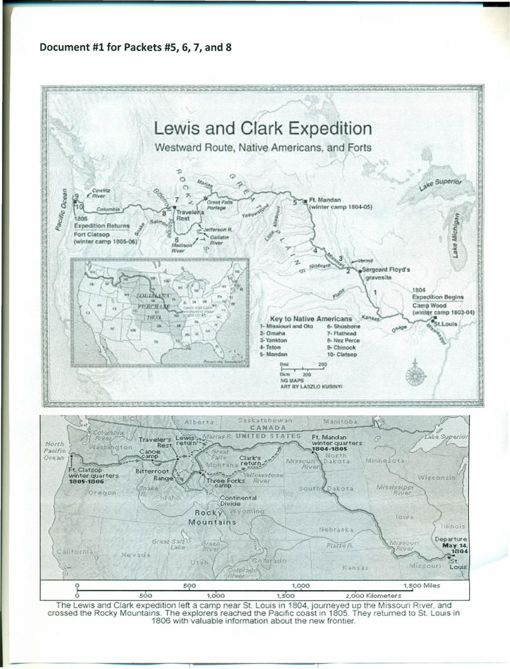 Document #1 for Packets #5,6, 7, and 8 Lewis and Clark Expedition Wes 'JardRoute N ive A, rie ns, Forts j.j l (.«uth P,,(:ific OceiiUl o 6 590 1.0.00 1.5,00Miles 560 1.oho 1.doo 2.