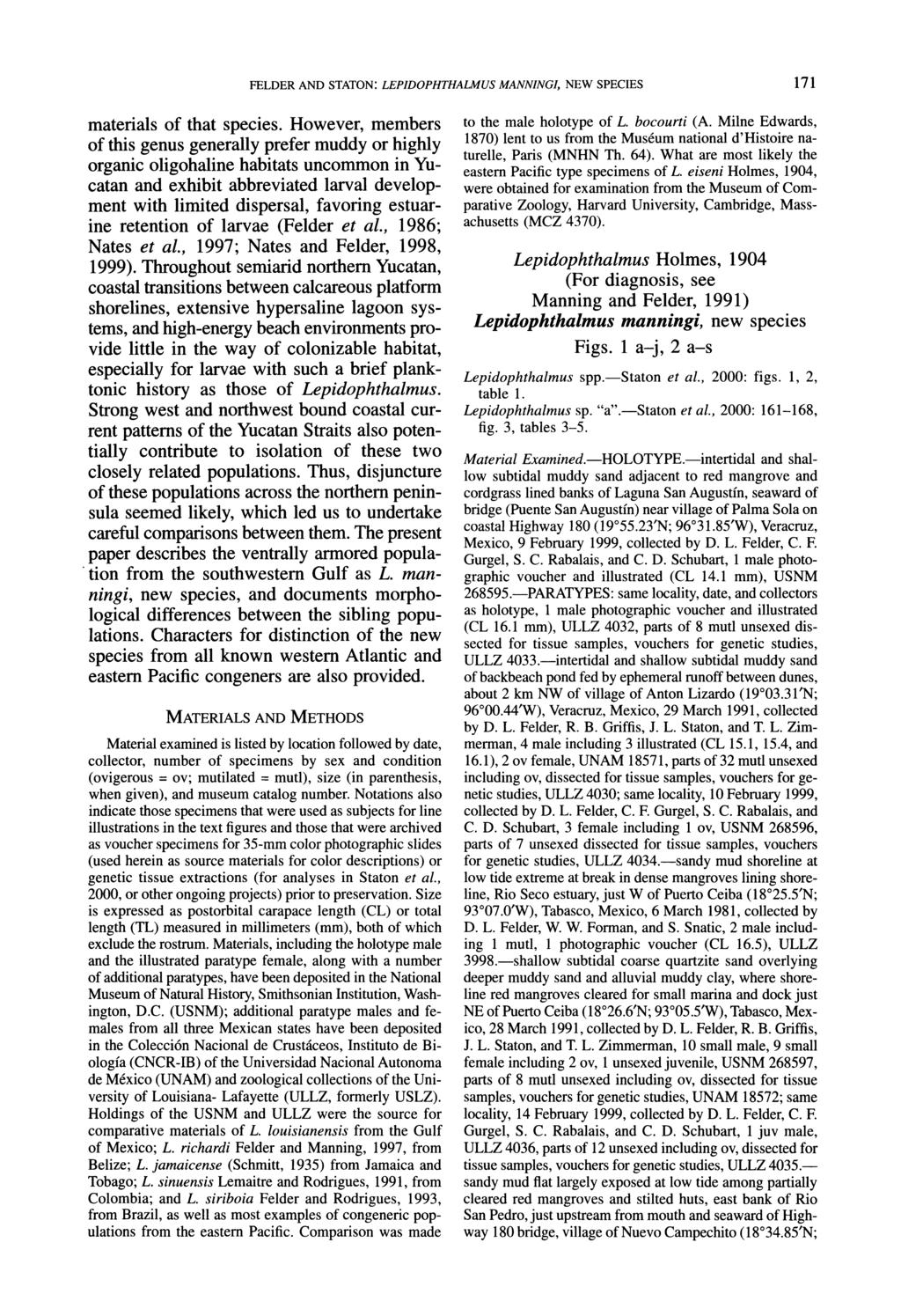 FELDER AND STATON: LEPIDOPHTHAIMUS MANNING/, NEW SPECIES 171 materials of that species.
