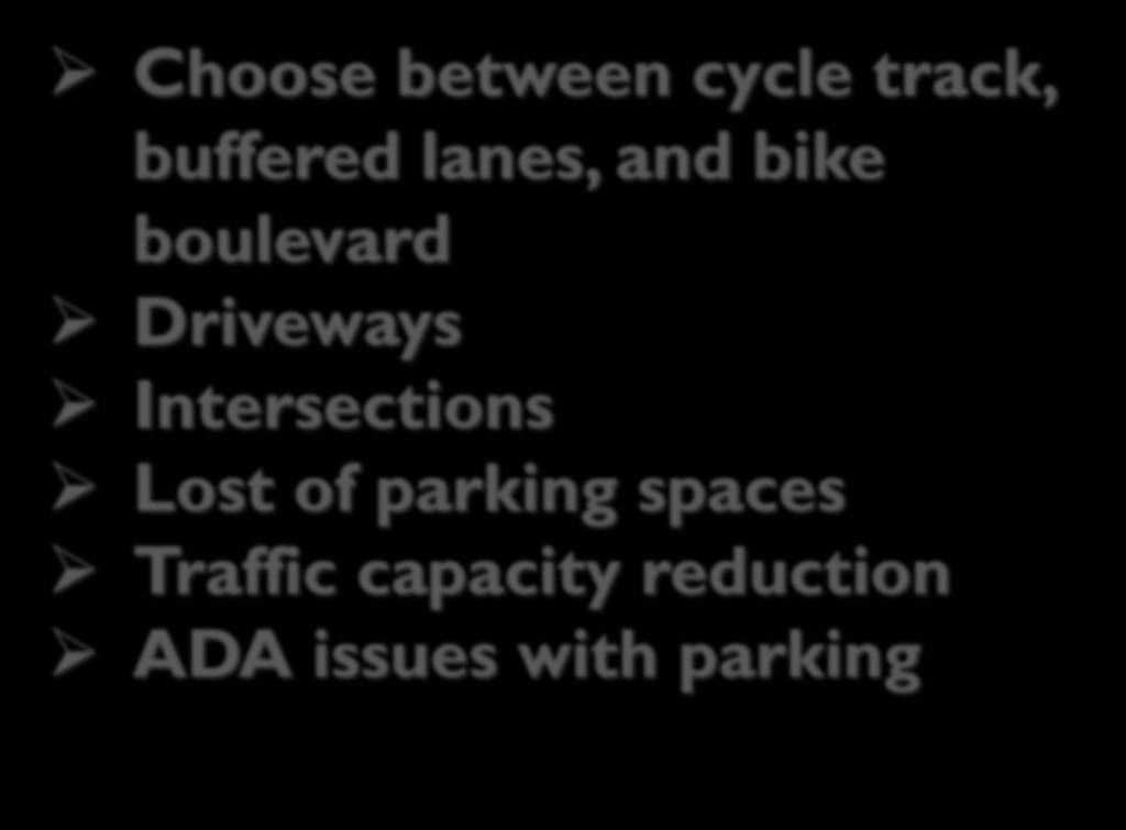 Recap: Lesson learned from Cycle Track Design