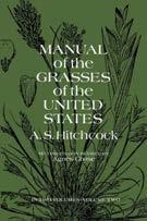 Manual of the Grasses of the United States, Volume Two A. S. Hitchcock, A.