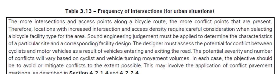 Assessment of Cross-section Elements September 217 As indicated under design considerations and application heuristics in the above tables, various facility types may be suitable for Lakeshore Road