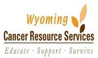 Promote prevention and early detection of cancer. Offer Patient Navigation to Wyoming residents needing local, regional, state and national cancer information.