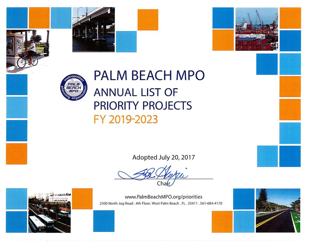PALM BEACH MPO w ANNUAL LIST OF PRIORITY PROJECTS FY 2019-2023 Adopted July 20, 2017 ::~-~ '"',, -