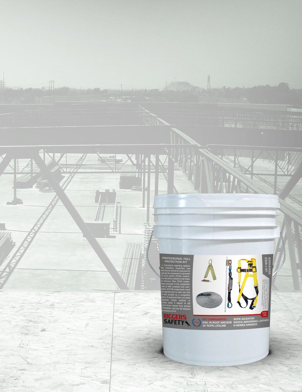 WE SIMPLIFIED YOUR SAFETY SOLUTION TO ONE BUCKET STANDARD CONSTRUCTION FALL PROTECTION KIT Complete fall protection system available in a convenient kit ready to deploy whenever it s needed.