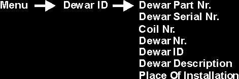 Scroll UP Scroll DOWN Dewar Identification 5.