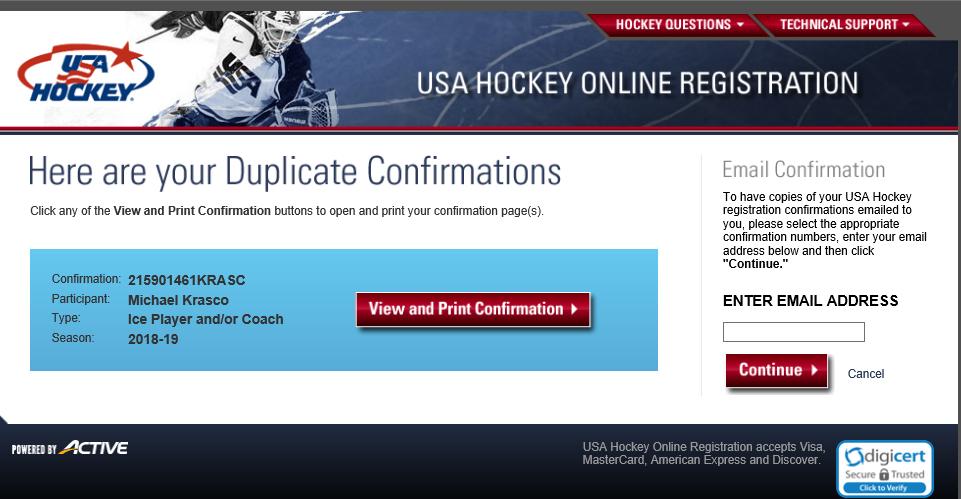 SECTION IV: CONTINUED G: You completed the Request Duplicate Registration Certificate tool on the USA Hockey website and you clicked the Submit Request button. What should you expect?