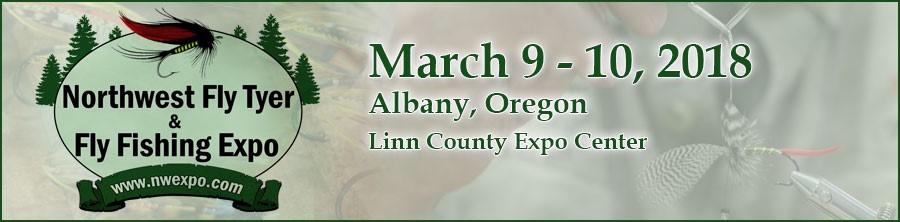 Feb 17-18 The Fly Fishing Show Lynnwood Convention Ctr, Lynnwood, WA Feb 23-25 The Fly Fishing Show