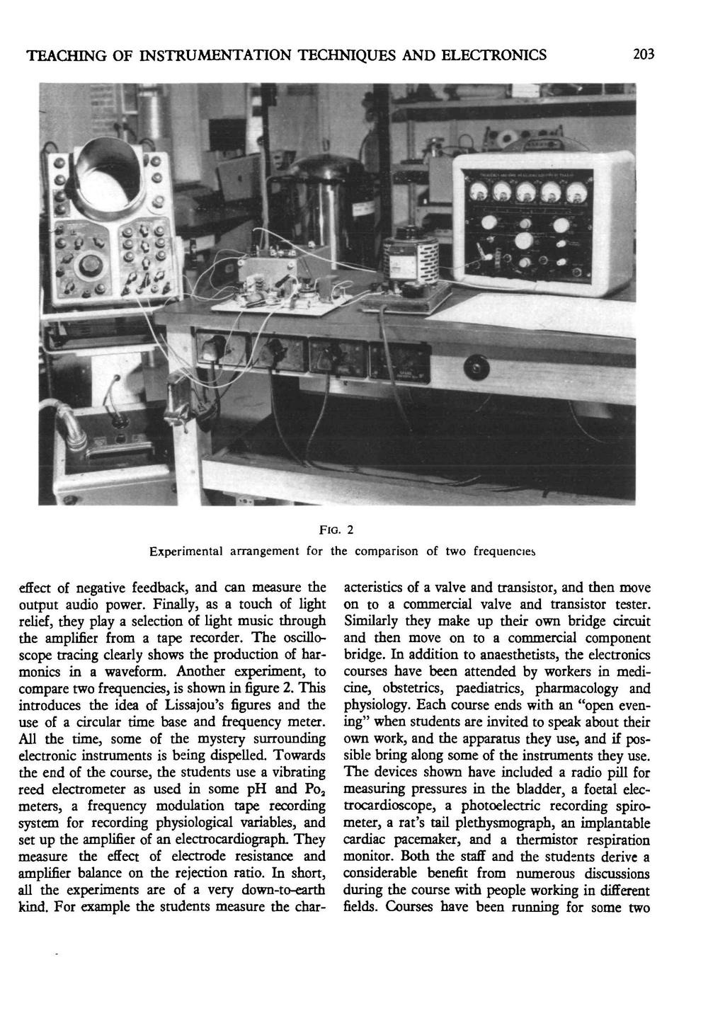 TEACHING OF INSTRUMENTATION TECHNIQUES AND ELECTRONICS FIG. 2Q5 2 Experimental arrangement for the comparison of two frequencies effect of negative feedback, and can measure the output audio power.