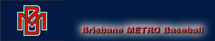 Brisbane Metro Baseball
