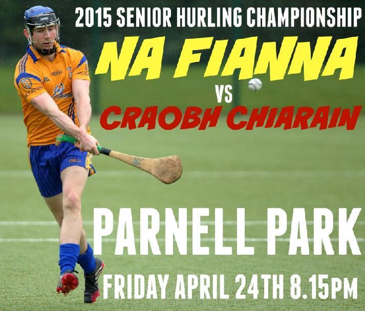 Senior Hurlers Looking For Your Support Na Fianna s Senior Hurlers begin their Championship campaign this evening in Parnell Park and we all wish them the very best of luck.