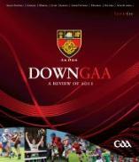 DOWN CLUB DRAW RE- SULTS 2 2 3 3 4 4 5 5 6 6 7 8 9 9 10 12 Volume 1 Issue 9 EXTRA TIME DOWN GAA NEWSLETTER SEPTEMBER 2012 DOWN GAA YEARBOOK A REVIEW OF 2012 EDITORIAL DEADLINE Tá súil agam go bhfuil