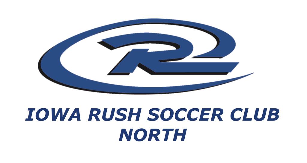 Iowa Rush North Soccer Club Select Program Policies 2018-2019 Iowa Rush North Select Policies 1. Iowa Rush North Financial Policies 1.1. Commitment and Payment of Fees - Your club assessment is based on a 12-month year.