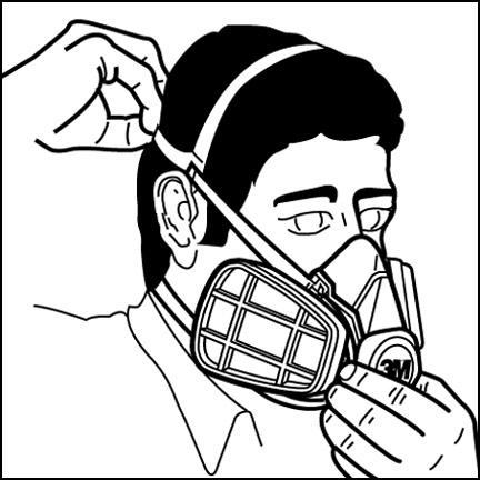 FITTING INSTRUCTIONS Must be followed each time respirator is worn. Donning Respirator 1.
