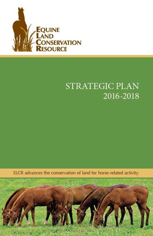 The 2016-2018 ELCR Strategic Plan Much has been accomplished, through feedback from partners, webinars, organizations and individuals requesting our assistance and a series of town hall meetings, it