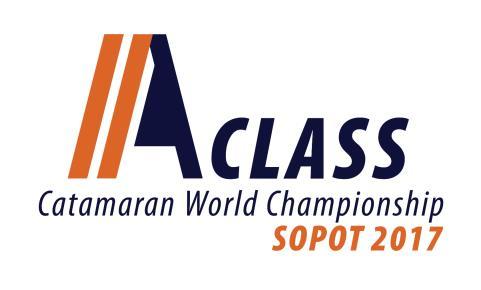 A-CLASS WORLD CHAMPIONSHIP 2017 19-26 August 2017, Sopot - Poland Organized by UKS Navigo Sopot (OA) in conjunction with Polish Yachting