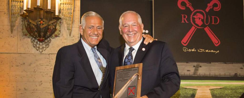 ROD DEDEAUX LIFETIME ACHIEVEMENT AWARD $50,000 2017 Rod Dedeaux Lifetime Achievement Award Winner Augie Garrido (right) with George Grande Acknowledgment on the