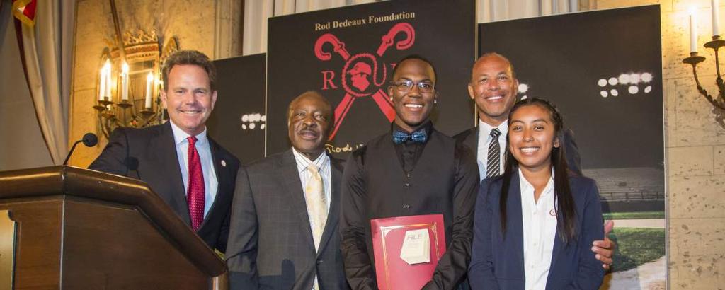 ROD DEDEAUX FOUNDATION COLLEGE SCHOLARSHIPS $50,000 Exclusive sponsorship and naming rights of the Rod Dedeaux Foundation Youth Scholarships (Sponsorship of the youth selected for the annual college