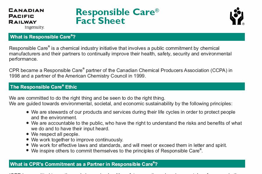 Responsible Care As a partner in Responsible Care, a worldwide chemical industry initiative, Canadian Pacific plays a