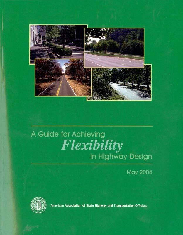 A confession The Book does not mandate one approach or solution Greatest opportunities for flexibility are in the early, planning phases Highway designers have