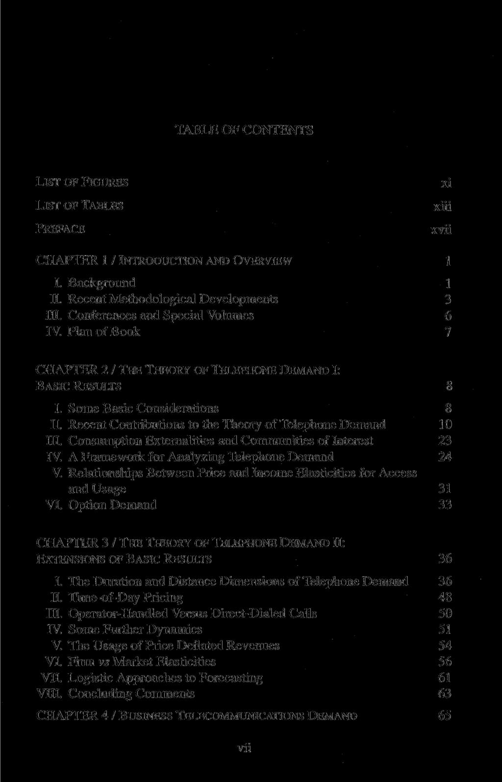 TABLE OF CONTENTS LIST OF FIGURES LIST OF TABLES PREFACE xi xiii xvii CHAPTER 1 / INTRODUCTION AND OVERVIEW 1 I. Background 1 II. Recent Methodological Developments 3 III.